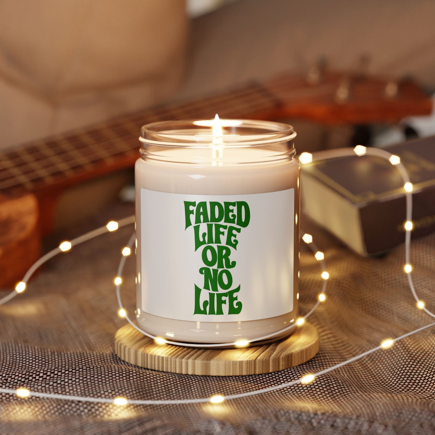 Faded Life Or No Life Scented Soy Candle, 9oz