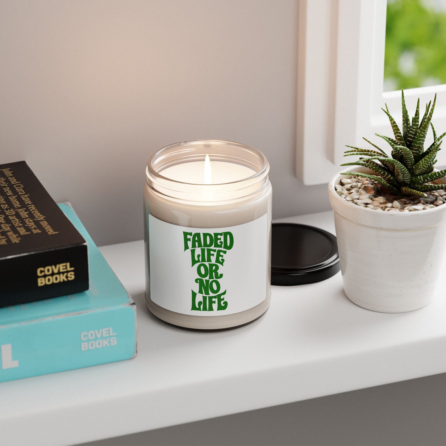 Faded Life Or No Life Scented Soy Candle, 9oz