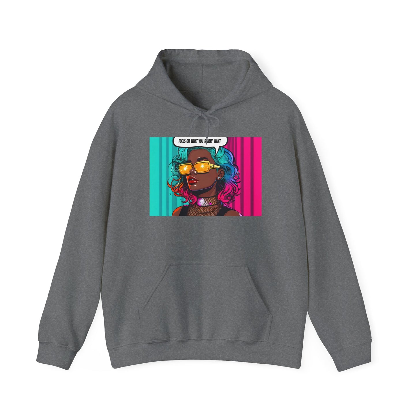 Hooded Sweatshirt - Focus on What You Need