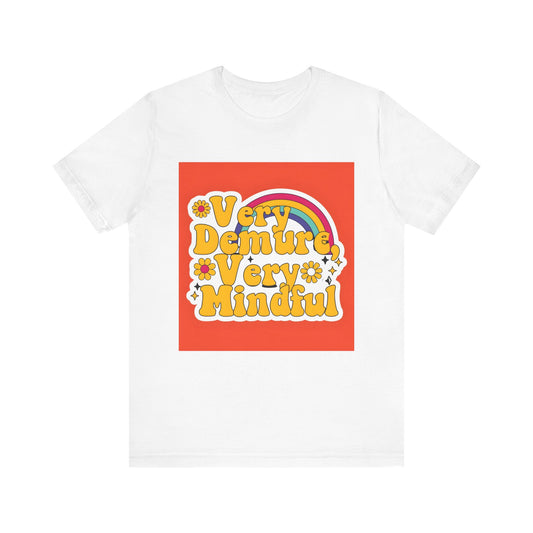 Mindful Vibes Unisex Tee, Calm Clothing for Zen Souls, Relaxing T-Shirt, Meditation Shirt, Tranquil Top